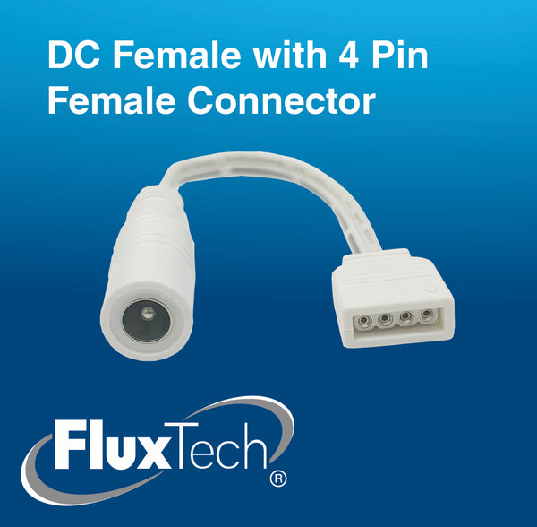 FluxTech - DC Female with 4 Pin Female Connector